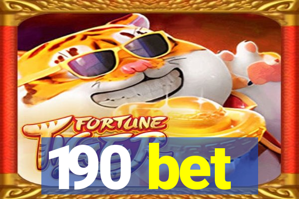 190 bet